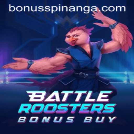 BattleRoostersBonusBuy: A Spinanga Adventure